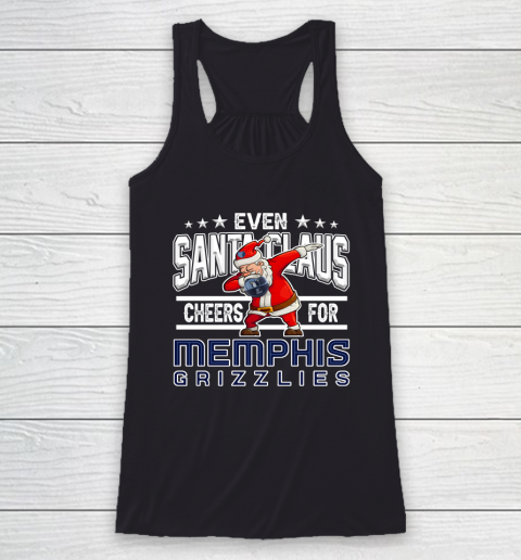 Memphis Grizzlies Even Santa Claus Cheers For Christmas NBA Racerback Tank