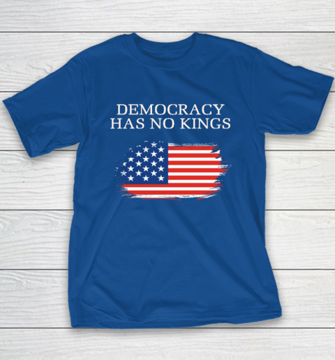 Democracy Has No Kings Anti Trump Youth T-Shirt 6