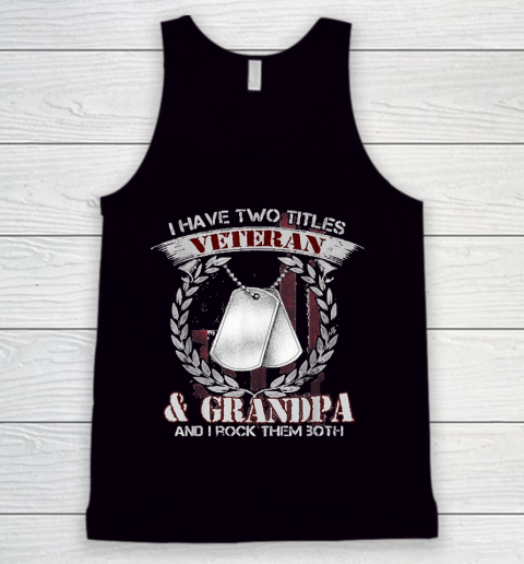 I Am An Air Force Veteran Grandpa And I Rock (2) Tank Top