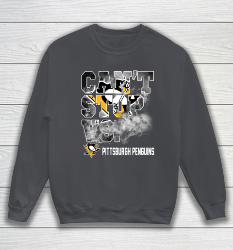 NHL Pittsburgh Penguins Hockey Can't Stop Vs Sweatshirt 4