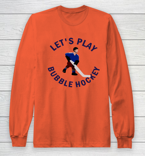 Bubble Hockey Let's Play Long Sleeve T-Shirt - Image 4