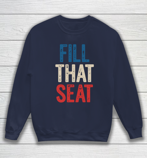 Fill That Seat Vintage North Carolina NC Fill The Seat Retro Sweatshirt 2