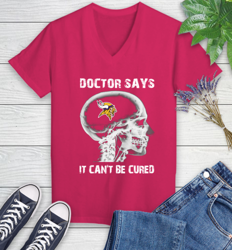 NFL Minnesota Vikings Football Skull It Can't Be Cured Shirt Women's V-Neck T-Shirt 7