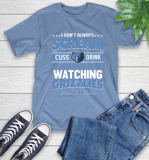 Memphis Grizzlies NBA Basketball I Scream Cuss Drink When I'm Watching My Team T-Shirt 12