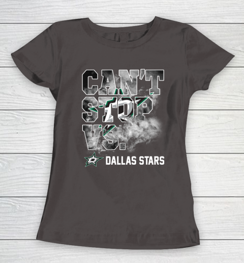 NHL Dallas Stars Hockey Can't Stop Vs Women's T-Shirt 7