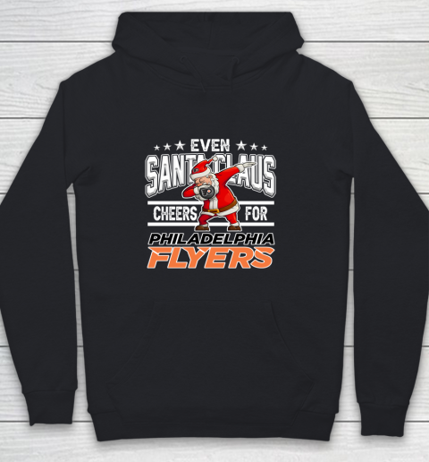 Philadelphia Flyers Even Santa Claus Cheers For Christmas NHL Youth Hoodie