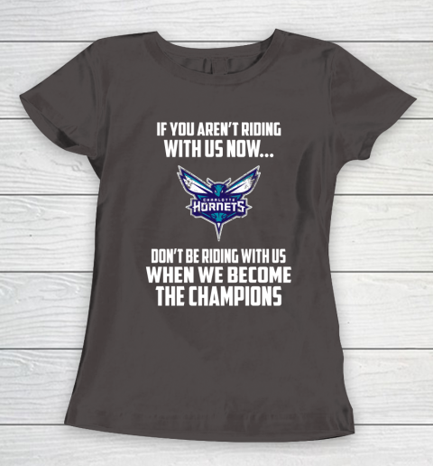 NBA Charlotte Hornets Basketball We Become The Champions Women's T-Shirt 7