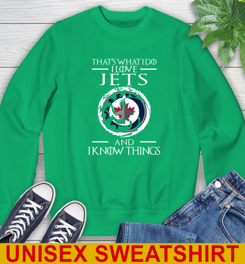 Winnipeg Jets NHL Hockey That's What I Do I Love My Team And I Know Things Game Of Thrones 32