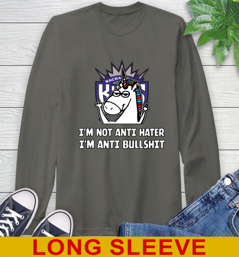Sacramento Kings NBA Basketball Unicorn I'm Not Anti Hater I'm Anti Bullshit Long Sleeve T-Shirt 8