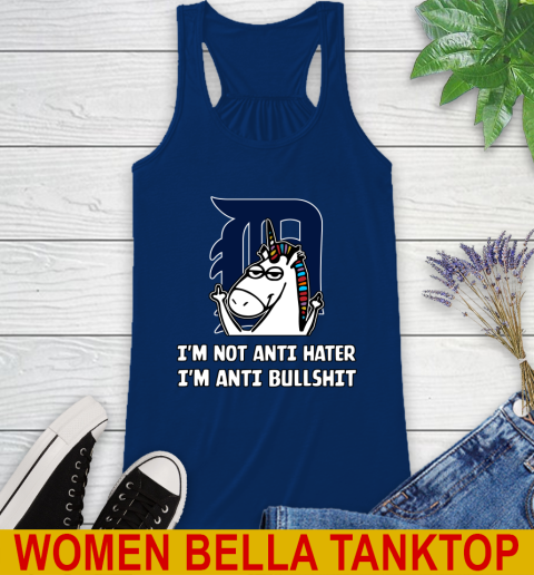 Detroit Tigers MLB Baseball Unicorn I'm Not Anti Hater I'm Anti Bullshit Racerback Tank - Image 10