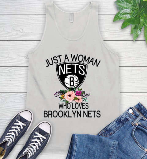 NBA Just A Woman Who Loves Brooklyn Nets Basketball Sports Tank Top