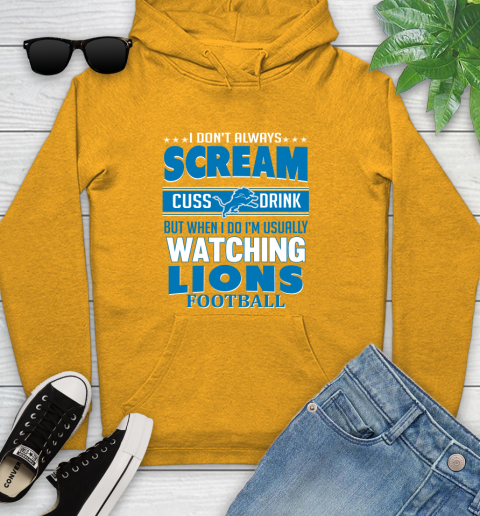 Detroit Lions NFL Football I Scream Cuss Drink When I'm Watching My Team Youth Hoodie 2