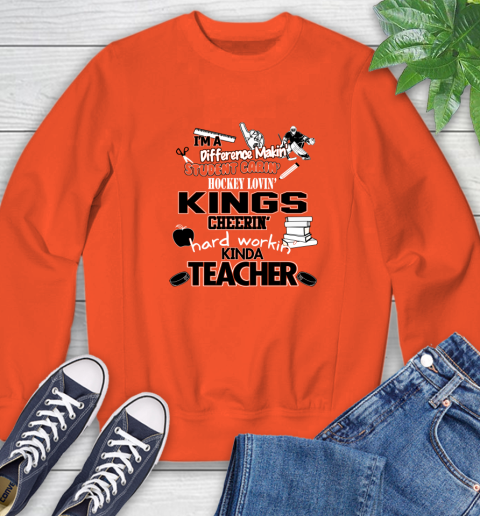 Los Angeles Kings NHL I'm A Difference Making Student Caring Hockey Loving Kinda Teacher Sweatshirt 3