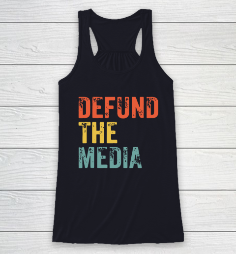 Defund The Media Retro Vintage Racerback Tank 8