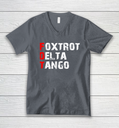 Foxtrots Delta Tangos Funny V-Neck T-Shirt 3