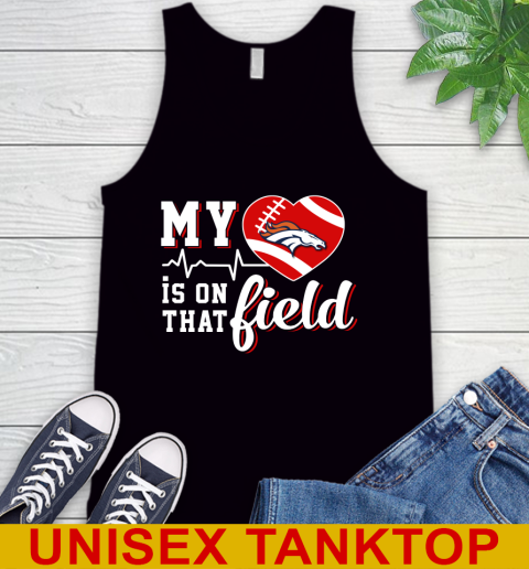 NFL My Heart Is On That Field Football Sports Denver Broncos Tank Top