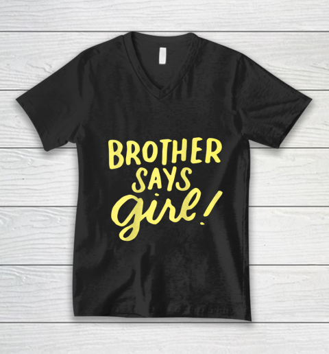 Brother Says Girl Gender Reveal for Siblings Big Brother V-Neck T-Shirt