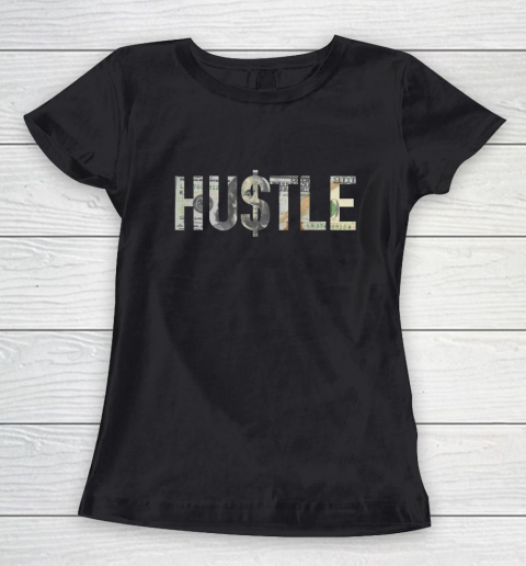 Hustle T-Shirt With 100 Dollar Bill Gift For Entrepreneur