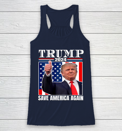 Trump 2024 Shirt Save America Again Shirt Donald Trump Racerback Tank 8