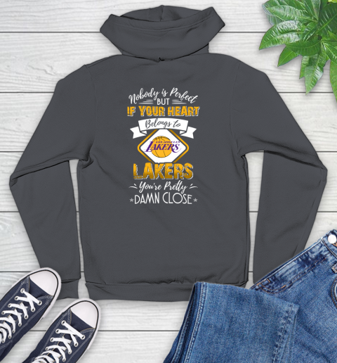 NBA Basketball Los Angeles Lakers Nobody Is Perfect But If Your Heart Belongs To Lakers You're Pretty Damn Close Shirt Youth Hoodie 8