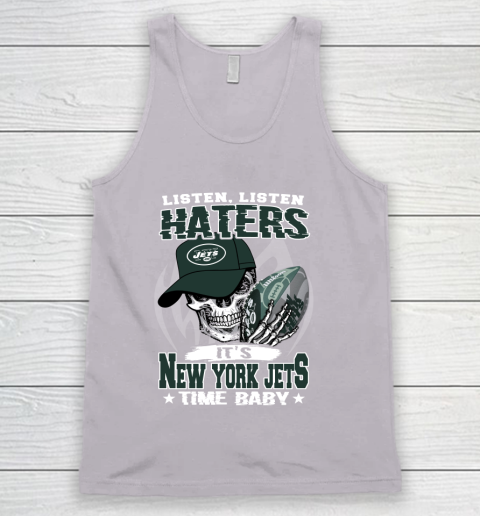 Listen Haters It is JETS Time Baby NFL Tank Top 3