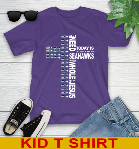 NFL All I Need Today Is A Little Bit Of Seattle Seahawks Cross Shirt Youth T-Shirt 3
