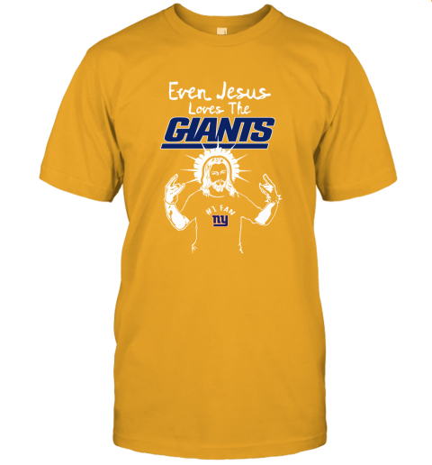 Even Jesus Loves The Giants #1 Fan New York Giants Unisex Jersey Tee