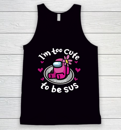 Los Angeles Kings NHL Ice Hockey Among Us I Am Too Cute To Be Sus Tank Top