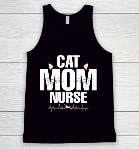 Mother's Day Funny Gift Ideas Apparel  Cat Mom Nurse T Shirt Tank Top