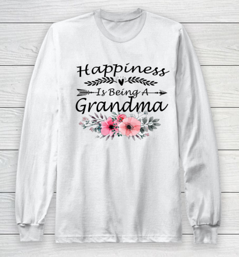 Happiness Is Being A Grandma Shirt Mother s Day Long Sleeve T-Shirt