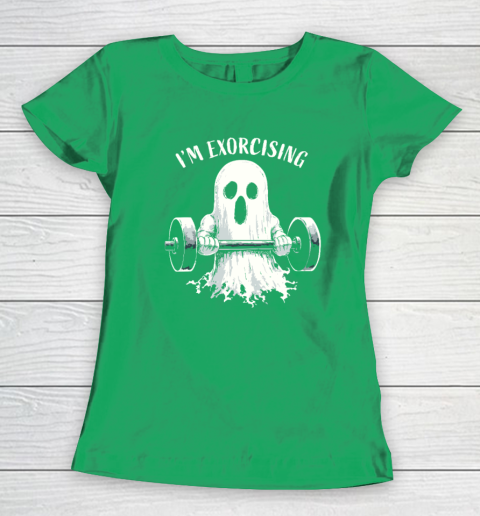 I'm Exorcising Funny Ghost Halloween Women's T-Shirt 4