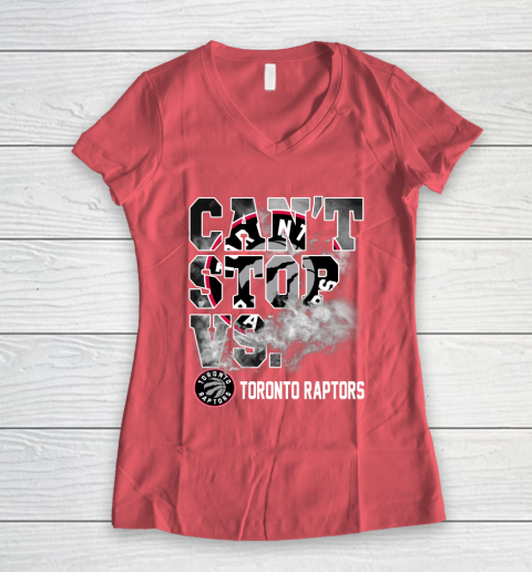 NBA Toronto Raptors Basketball Can't Stop Vs Women's V-Neck T-Shirt 4