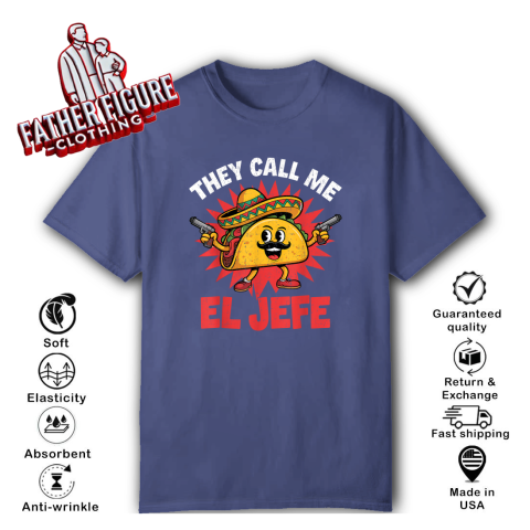 They Call Me El Jefe T-Shirt Cinco De Mayo Party Gift