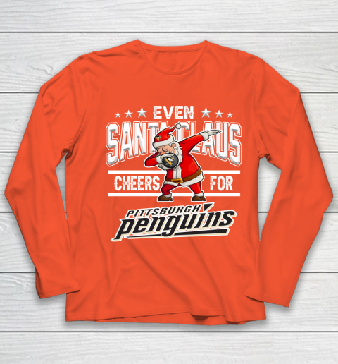 Pittsburgh Penguins Even Santa Claus Cheers For Christmas NHL Youth Long Sleeve 3