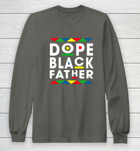 Funny Dope Black Father Black Fathers Matter Gift For Men Long Sleeve T-Shirt 5