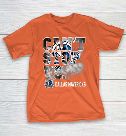 NBA Dallas Mavericks Basketball Can't Stop Vs T-Shirt 4