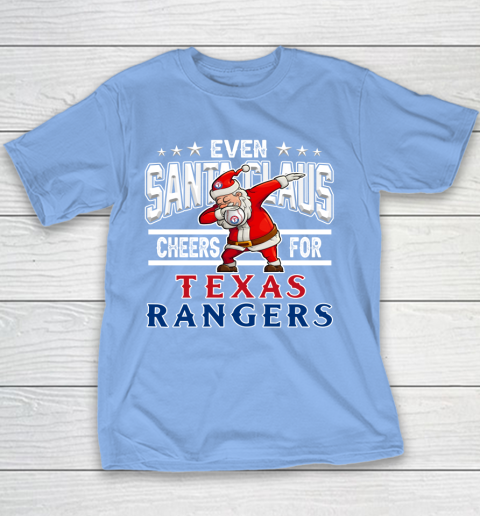 Texas Rangers Even Santa Claus Cheers For Christmas MLB Youth T-Shirt 8