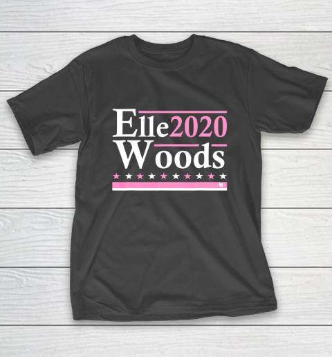 Elle Woods 2020 Election Funny Legally Blonde T-Shirt