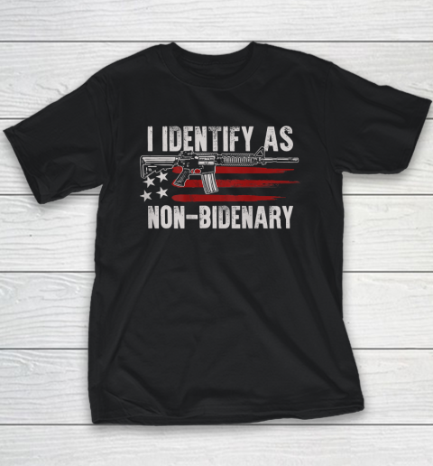 Gun American Flag I Identify As Non Bidenary Youth T-Shirt