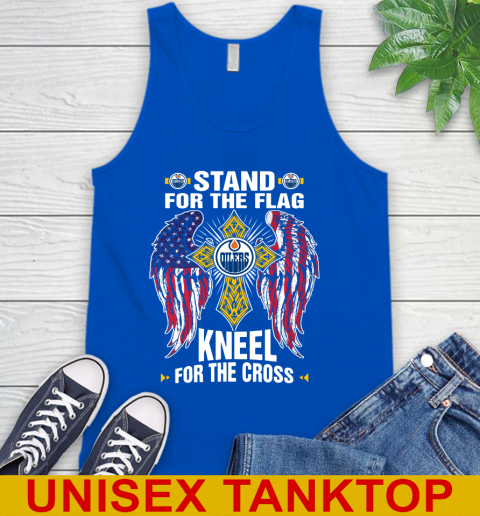 NHL Hockey Edmonton Oilers Stand For Flag Kneel For The Cross Shirt Tank Top 4