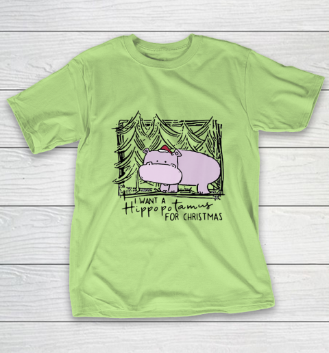 I Want A Hippopotamus For Christmas Hippo for Kid Women Men T-Shirt 6