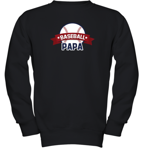 Baseball Papa Shirt Sport Coach Gifts Dad Ball Youth Sweatshirt