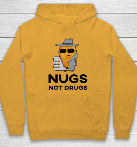 Funny Chicken Nuggets  Nugs Not Drugs Hoodie 2