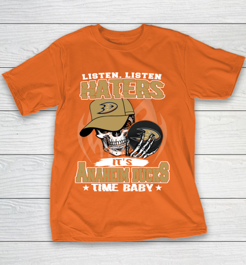 Listen Haters It is DUCKS Time Baby NHL Youth T-Shirt 4