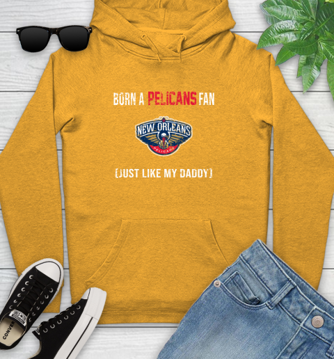 NBA New Orleans Pelicans Loyal Fan Just Like My Daddy Basketball Shirt Youth Hoodie 2