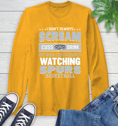 San Antonio Spurs NBA Basketball I Scream Cuss Drink When I'm Watching My Team Long Sleeve T-Shirt 2