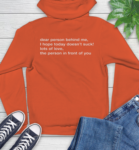 I hope you have a good day hoodie hot sale