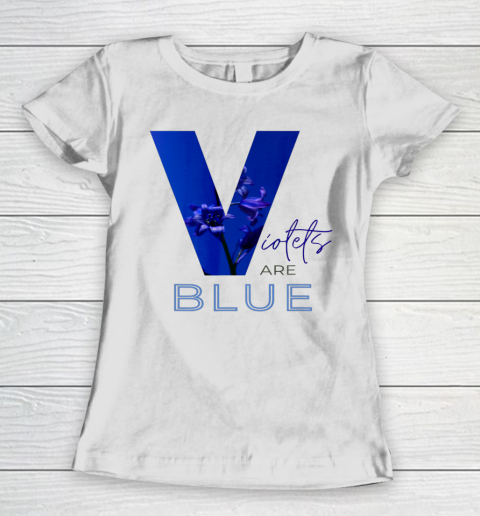 Violets are Blue Women's T-Shirt