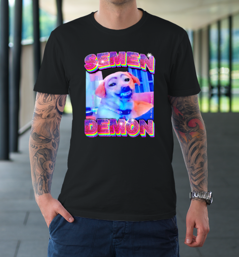 Semen Demon Funny Dog Demon Semen T-Shirt