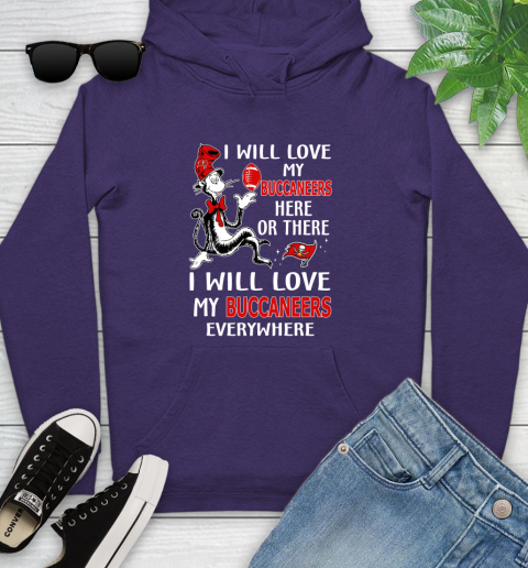 NFL Football Tampa Bay Buccaneers I Will Love My Buccaneer Everywhere Dr Seuss Shirt Youth Hoodie 5